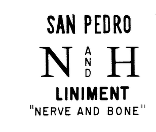 SAN PEDRO N AND H LINIMENT "NERVE AND BONE" logo