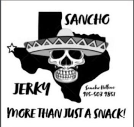 SANCHO JERKY SANCHO HOTLINE 915-503-9851 MORE THAN JUST A SNACK! logo