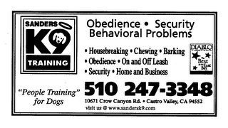 SANDERS K9 TRAINING OBEDIENCE * SECURITY BEHAVIORAL PROBLEMS . HOUSEBREAKING * CHEWING * BARKING OBEDIENCE ON AND OFF LEASH . SECURITY . HOME AND BUSINESS 510-247-3348 "PEOPLE TRAINING" FOR DOGS logo