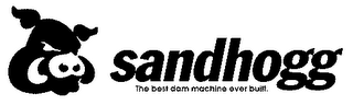 SANDHOGG/THE BEST DAM MACHINE EVER BUILT. logo