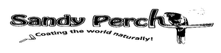 SANDY PERCH COATING THE WORLD NATURALLY! logo