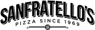 SANFRATELLO'S PIZZA SINCE 1969 S logo