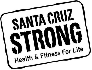 SANTA CRUZ STRONG HEALTH & FITNESS FOR LIFE logo