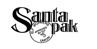 SANTA PAK ELF WORKERS UNION APPROVED BY ELF #5