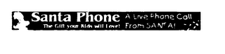 SANTA PHONE THE GIFT YOR KIDS WILL LOVE! A LIVE PHONE CALL FROM SANTA logo