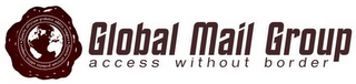 SANTCTE OFFICIUM PROBATES ADDITO TEMPORE GLOBAL MAIL GROUP ACCESS WITHOUT BORDER logo