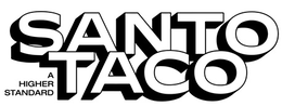 SANTO TACO A HIGHER STANDARD logo
