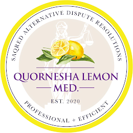 SAQRED ALTERNATIVE DISPUTE RESOLUTIONS QUORNESHA LEMON MED. EST. 2020 PROFESSIONAL + EFFICIENT logo