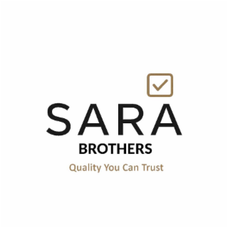 SARA BROTHERS QUALITY YOU CAN TRUST logo