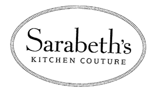 SARABETH'S KITCHEN COUTURE