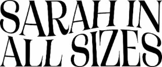 SARAH IN ALL SIZES logo