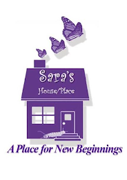 SARA'S HOUSE/PLACE A PLACE FOR NEW BEGINNINGS logo