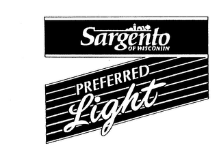 SARGENTO OF WISCONSIN PREFERRED LIGHT logo