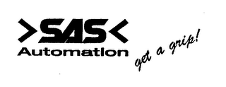 SAS AUTOMATION GET A GRIP! logo