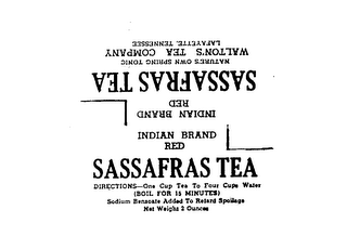 SASSAFRAS TEA INDIAN BRAND RED DIRECTIONS-ONE CUP TEA TO FOUR CUPS WATER (BOIL FOR 15 MINUTES) SODIUM BENZOATE ADDED TO RETARD SPOILAGE NET WEIGHT 2 OUNCES NATURE'S TEA COMPANY LAFAYETTE, TENNESSEE logo