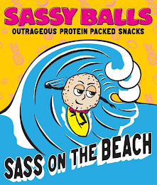 SASSY BALLS OUTRAGEOUS PROTEIN PACKED SNACKS SASS ON THE BEACH logo