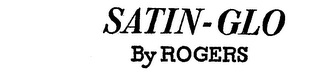 SATIN-GLO BY ROGERS logo