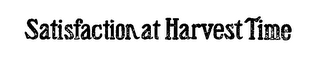 SATISFACTION AT HARVEST TIME logo
