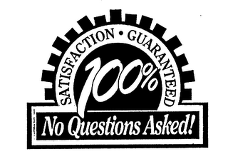 SATISFACTION GUARANTEED 100% NO QUESTIONS ASKED! logo