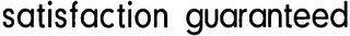 SATISFACTION GUARANTEED logo