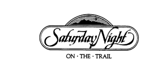 SATURDAY NIGHT ON-THE-TRAIL logo