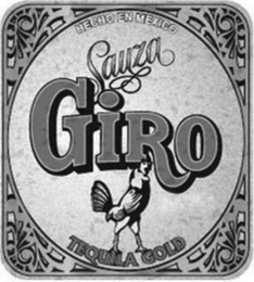 SAUZA GIRO HECHO EN MEXICO TEQUILA GOLD logo