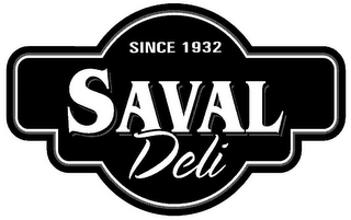 SAVAL DELI SINCE 1932 logo