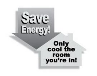 SAVE ENERGY! ONLY COOL THE ROOM YOU'RE IN logo