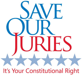 SAVE OUR JURIES IT'S YOUR CONSTITUTIONAL RIGHT logo