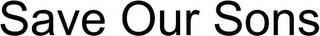 SAVE OUR SONS logo