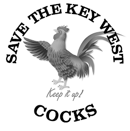 SAVE THE KEY WEST COCKS KEEP IT UP! logo