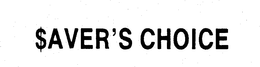 SAVER'S CHOICE logo