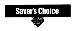 SAVER'S CHOICE YOUR BEST VALUE! logo