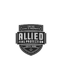 SAVING LIVES & PROPERTY; ALLIED FIRE PROTECTION; ESTD. 1998 logo