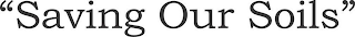 "SAVING OUR SOILS" logo