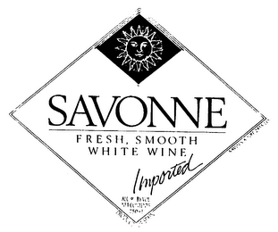 SAVONNE FRESH, SMOOTH WHITE WINE IMPORTED ALC 9% BY VOL NET CONTENT 750ML PRODUCT OF SPAIN SAVIN S A NRE 2855-LO logo