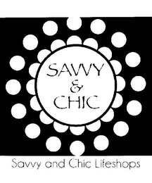 SAVVY & CHIC SAVVY AND CHIC LIFESHOPS logo
