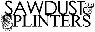 SAWDUST & SPLINTERS logo