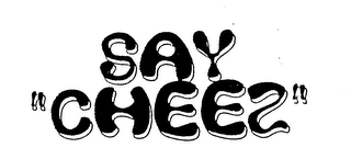 SAY "CHEEZ" logo