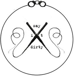 SAY IT DIRTY logo