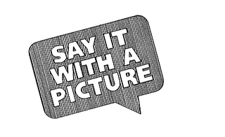 SAY IT WITH A PICTURE logo