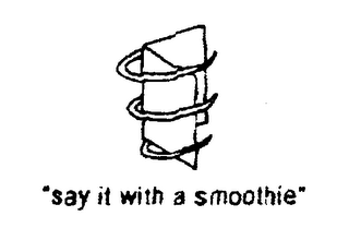 "SAY IT WITH A SMOOTHIE" logo
