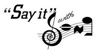 "SAY IT " WITH SONG logo