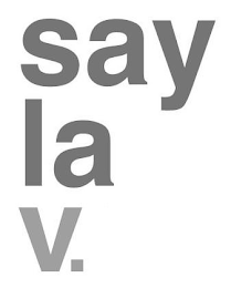 SAY LA V. logo