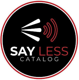 SAY LESS CATALOG logo
