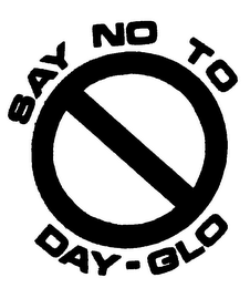 SAY NO TO DAY-GLO logo