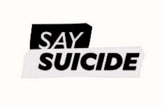 SAY SUICIDE logo