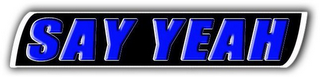 SAY YEAH logo