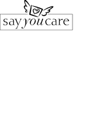 SAY YOU CARE logo