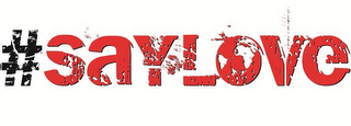#SAYLOVE logo
